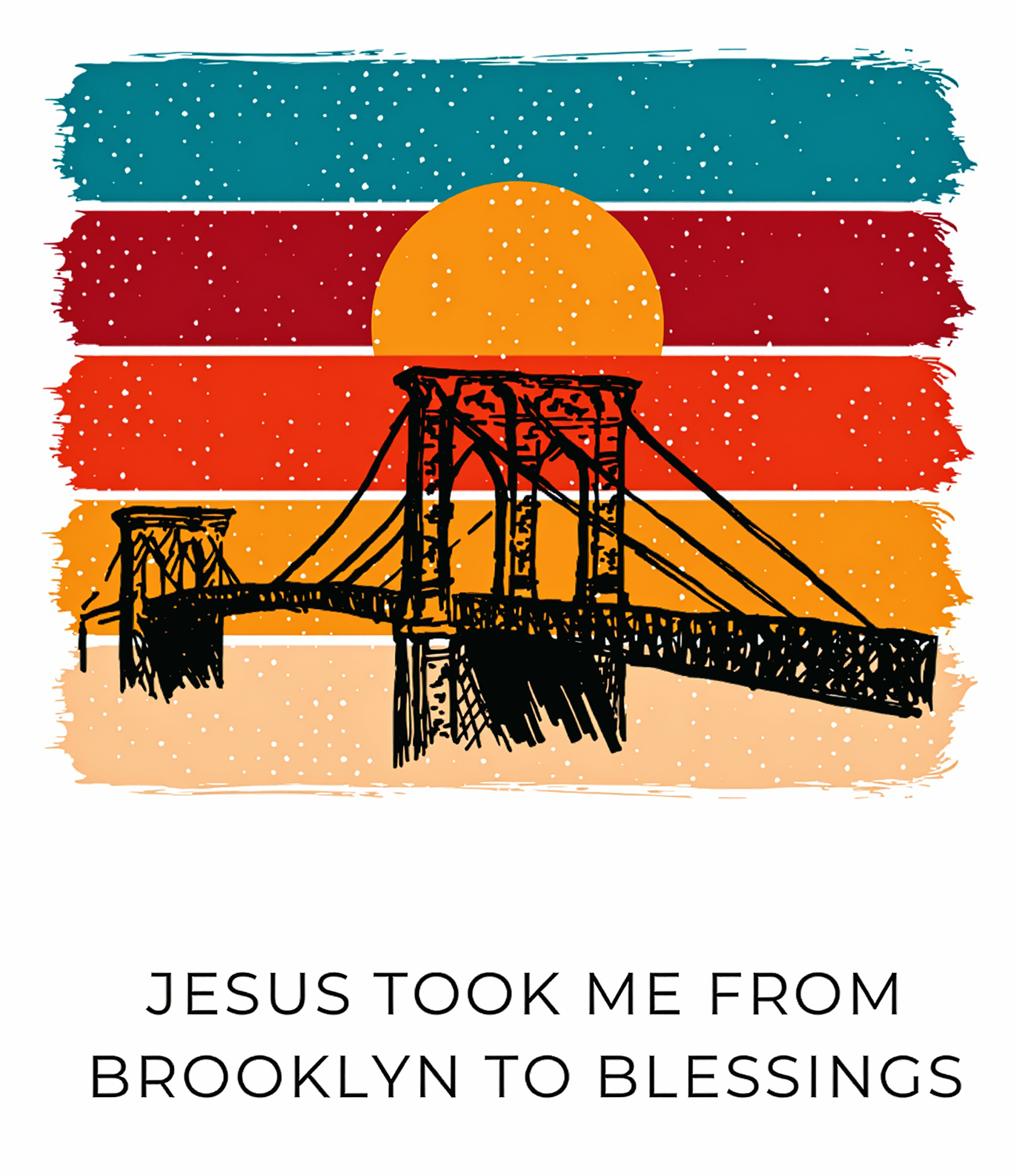 Brooklyn to Blessings T-shirt original design artwork